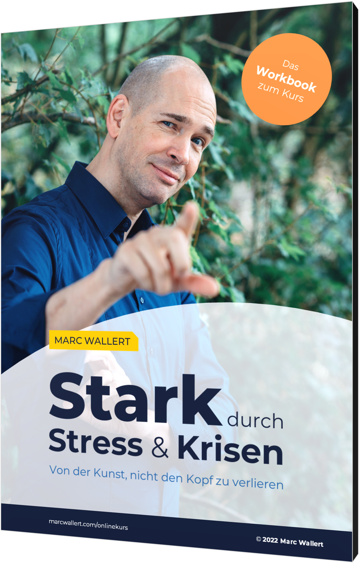 Buchcover "Stark durch Krisen " von Bestseller-Autor Marc Wallert 3D gross